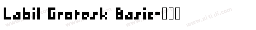 Labil Grotesk Basic字体转换
